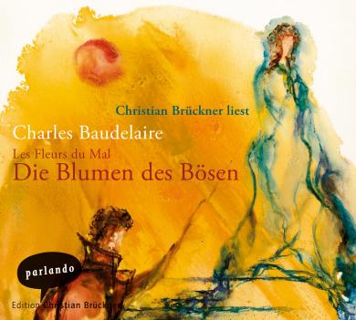 Charles Baudelaire: Die Blumen des Bösen 