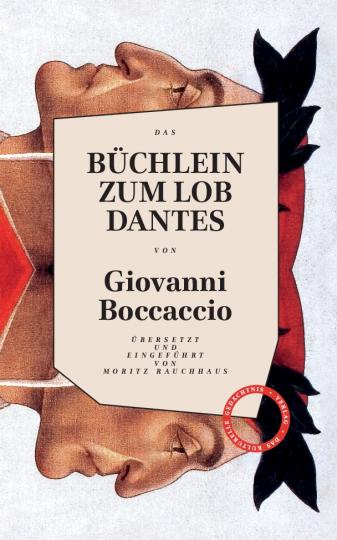 Giovanni Boccaccio: BÜCHLEIN ZUM LOB DANTES 