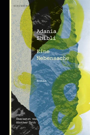 Adania Shibli: Eine Nebensache 