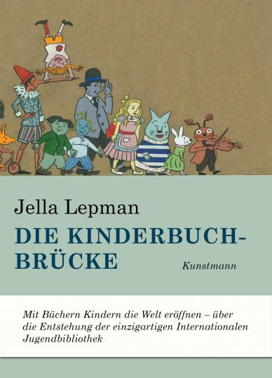 Jella Lepman: Die Kinderbuchbrücke 