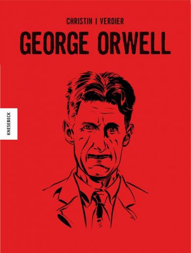 Pierre Christin, Sébastien Verdier: George Orwell 