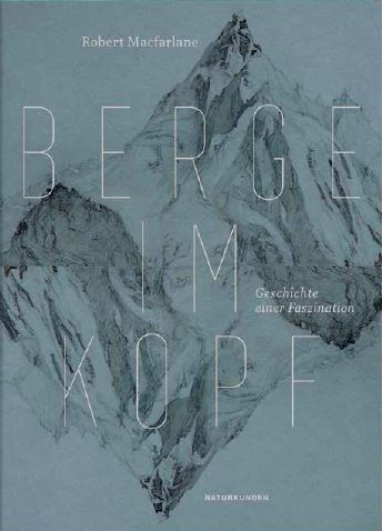 Robert Macfarlane: Berge im Kopf 