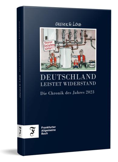 Achim Greser, Heribert Lenz: Deutschland leistet Widerstand 